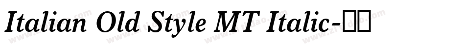 Italian Old Style MT Italic字体转换